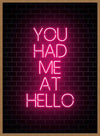 You Had Me At Hello Neon Print