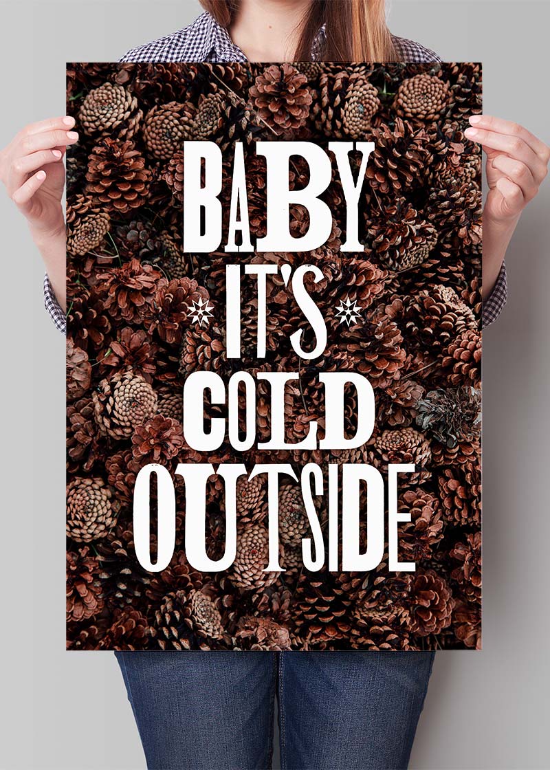 Baby It's Cold Outside Vintage Typography Pine Cones Christmas Print