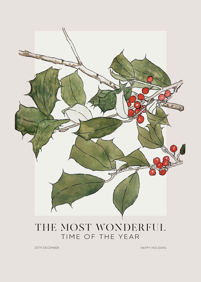 The Most Wonderful Time Of Year Holly Christmas Print