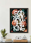God Save The King Spray Paint Print